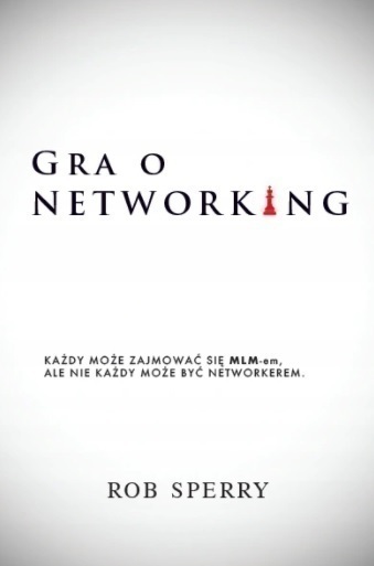 Rob Sperry - Gra o networking (1)